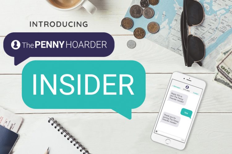 Sign Up for The Penny Hoarder Insider for Tips and Deals Via Text
